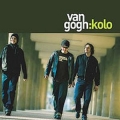  Van Gogh   ‎– Kolo 